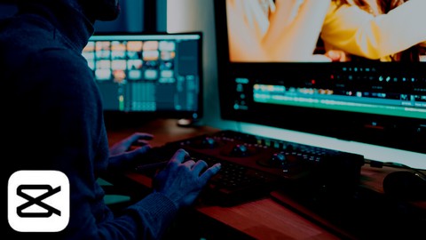 CapCut Video Editing Masterclass: Basic to Advanced Guide