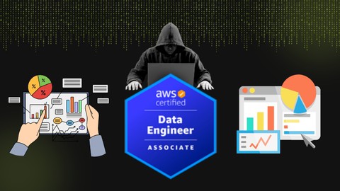 AWS Certified Data Engineer - Associate - Hands On + Exams