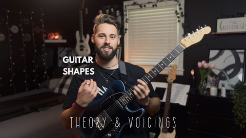 Guitar Shapes - Theory & Voicings for Modern Worship or Pop