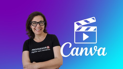 Vídeos sem Mistérios com o Canva