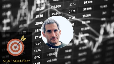 Stock Selector - Maîtrisez (enfin) la sélection d'actions