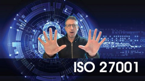 Tout savoir sur la norme ISO IEC 27001 et son Annexe A