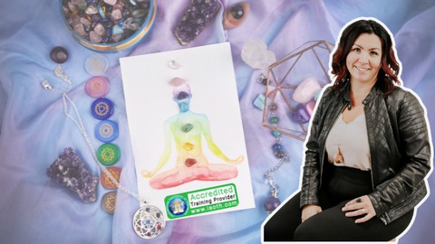 CHAKRA AND AURA SPIRITUAL HEALING PRACTITIONER - LEVEL 2