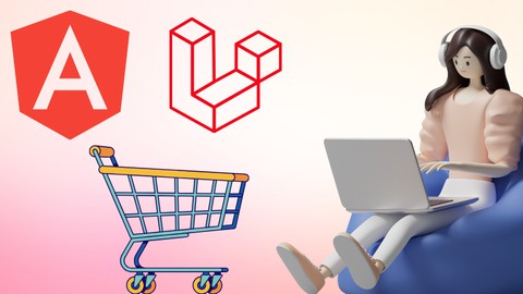 Full Stack Angular ve Laravel 10 ile E-Ticaret Sitesi