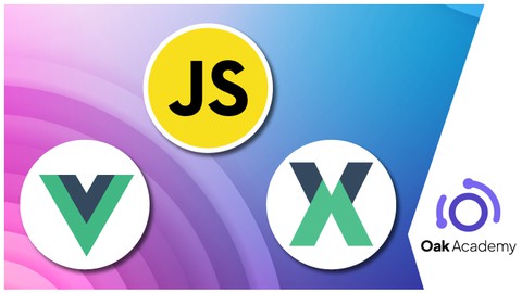 Complete Vue & Vuex & JavaScript Mastery with Real Projects