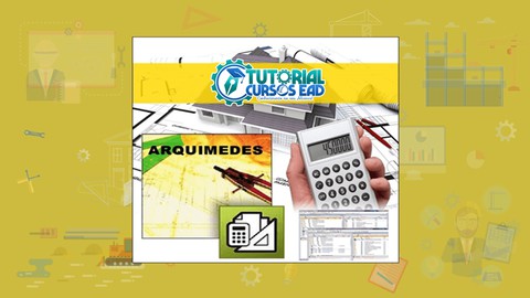 Curso Arquimedes para Orçamento de Obras