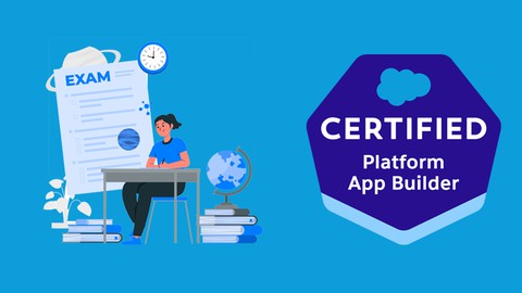 [NEW] Salesforce Certified Platform App Builder Exam - 2025