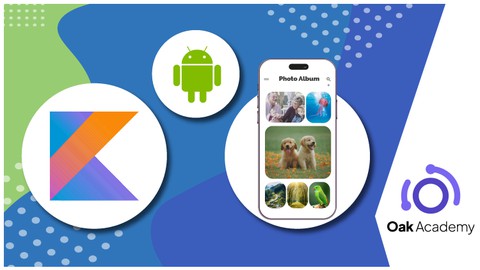 Kotlin Android App Development - Build 5 Kotlin Android Apps