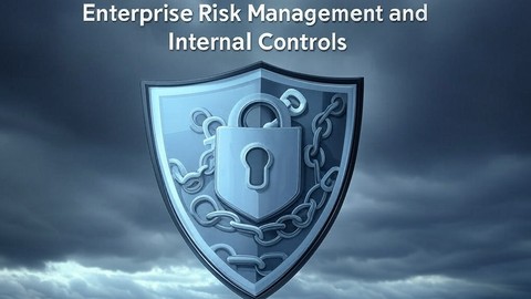 Enterprise Risk Management and Internal Controls