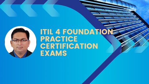 ITIL 4 Foundation Practice Certification Exams