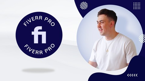 Fiverr Pro Online Course 2024 - Become a Fiverr Pro
