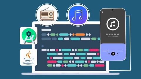 Android App Development : Build Modern Radio / Music Player