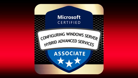 AZ-801: Configuring Windows Server Hybrid Advanced Services.