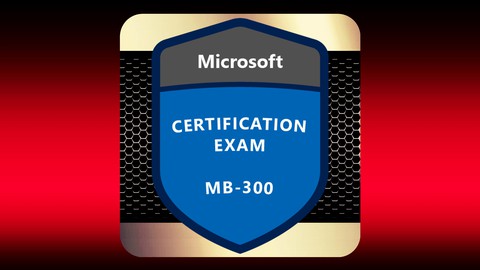 MB-300: Microsoft Dynamics Core Finance Practice Tests 2025