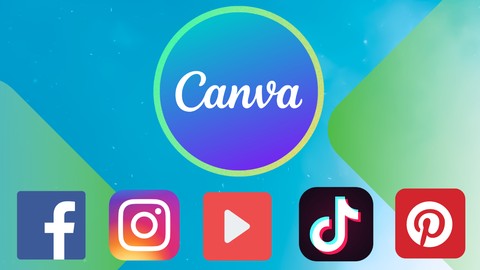 Canva for Social Media Graphic Design and Video Editing