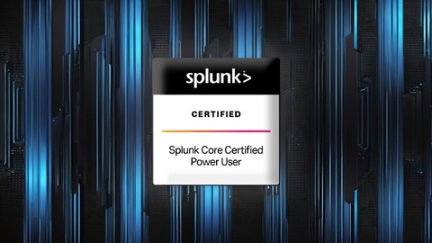 Splunk Core Certified Power User: 6 Practice tests 2024