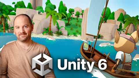 Unity 6 par la pratique : Le cours ultime TOUT en 1 !