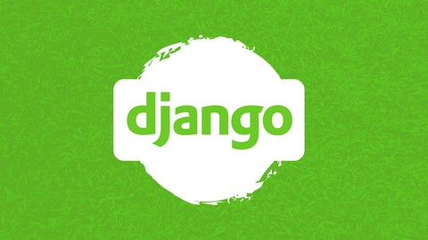 Django - The Complete Course 2025 (Beginner + Advance + AI)