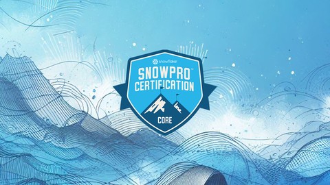 Snowflake Snowpro Core Exam preparation: 6 Practice Exams