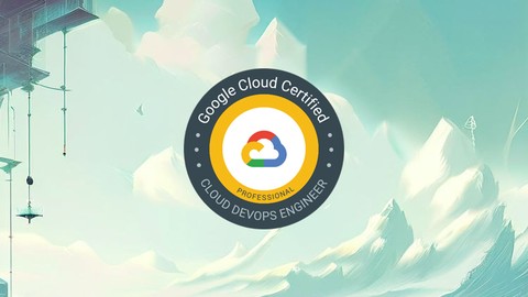 Exam Preparation for GCP Cloud DevOps Engineer - Prep Tests