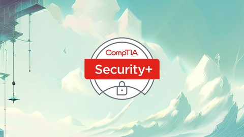 CompTIA Security+ Certification - Complete Exam Preparation