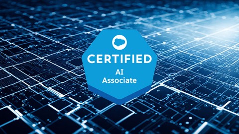 Ultimate Exam Guide for Salesforce Certified AI Associate