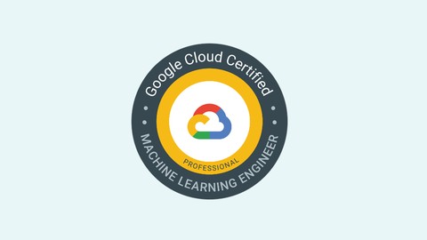 Practice Exams | Google Professional Machine Learning (GCP)
