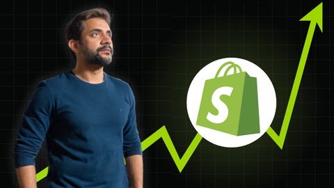 The Complete Shopify Course From Beginner to Expert 2025