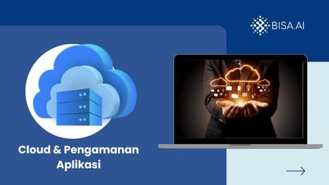 Cloud dan Pengamanan Aplikasi