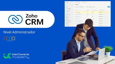 Zoho CRM: El Administrador y las Primeras Configuraciones