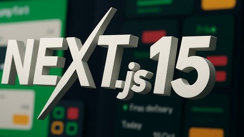 Next.js 15 Ultimate Course from A-Z: Fullstack Ecommerce App