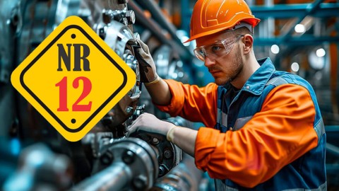 Curso Completo NR-12: Segurança em Máquinas e Equipamentos