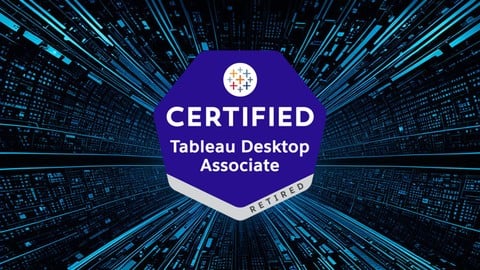 Tableau Desktop Certified Associate Exam Certification