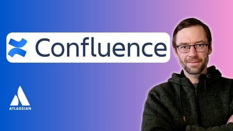 Your Complete Guide to Confluence | Hands On | For Everyone