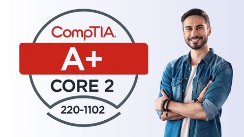 CompTIA A+ (220-1102) Core 2 Practice Test 2025