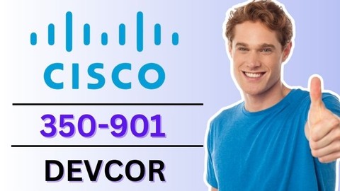 Cisco 350-901 DEVCOR Practice Test Exam 2025