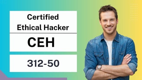 Certified Ethical Hacker (CEH) 312-50 Practice Test 2025