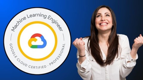 Google Professional Machine Learning Engineer Practice Test