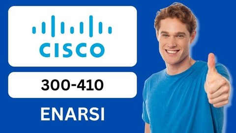 Cisco 300-410 ENARSI Practice Tests – Updated 2025