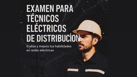 Examen Para Técnicos Eléctricos de Distribución.