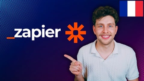 Le Cours Complet Sur Zapier : De Débutant À Expert