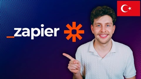 Zapier Kursunun Tamamı: Başlangıçtan Uzmanlığa