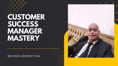 Customer Success Manager Mastery Program