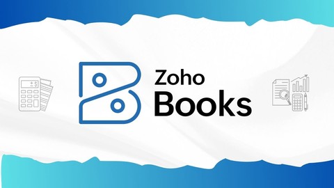 Zoho Books Basic to Advance Training Course 2025