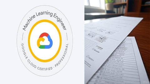 Exam for Google Cloud Professional Machine Learning Engineer