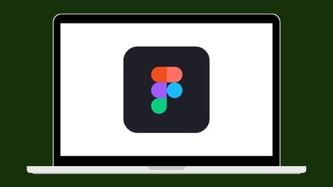 Figma for Beginners: Web Design and Mobile App Design Course