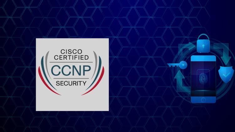 CCNP Security SISAS 300-208 Deep Dive: