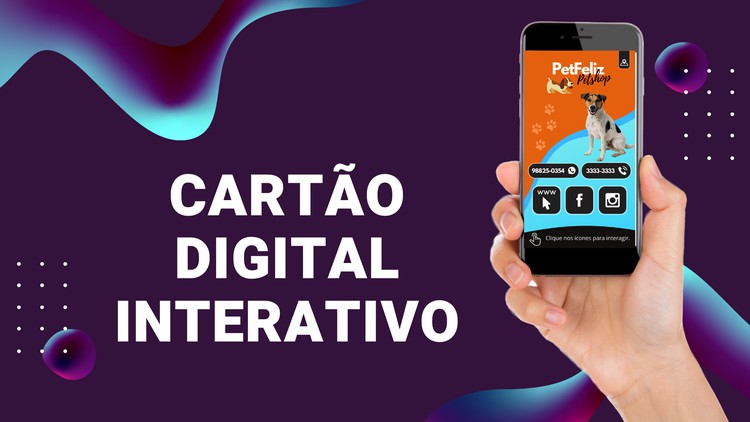 Como Fazer um Cartão Digital Interativo Passo a Passo