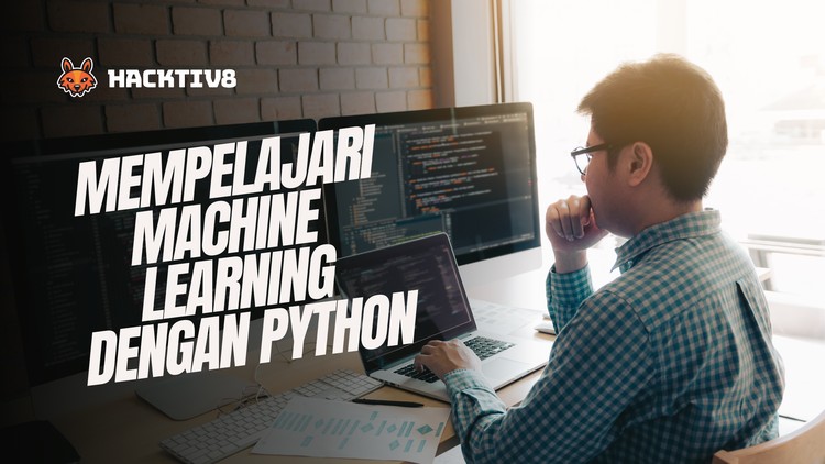 Mempelajari Machine Learning dengan Python