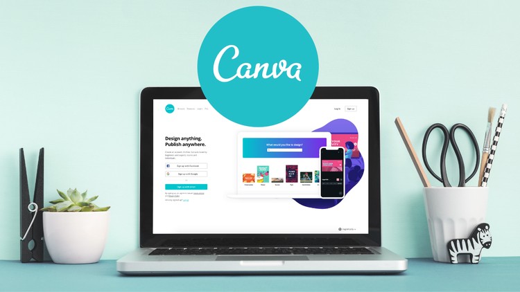 Canva 2020 for Non-Designers - Beginner to Expert